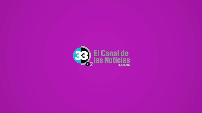 Watch Canal 33 Tijuana
